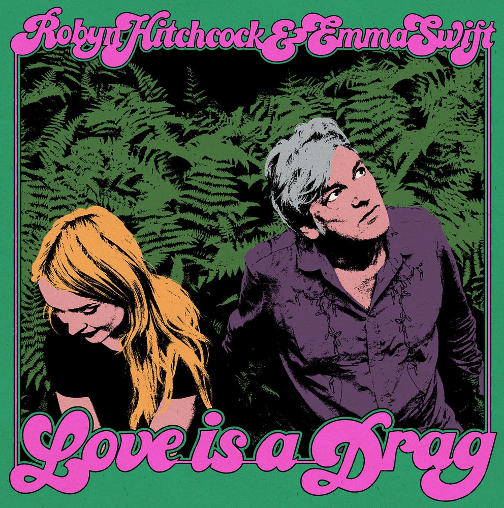 robyn-hitchcock-Love_is_A_Drag