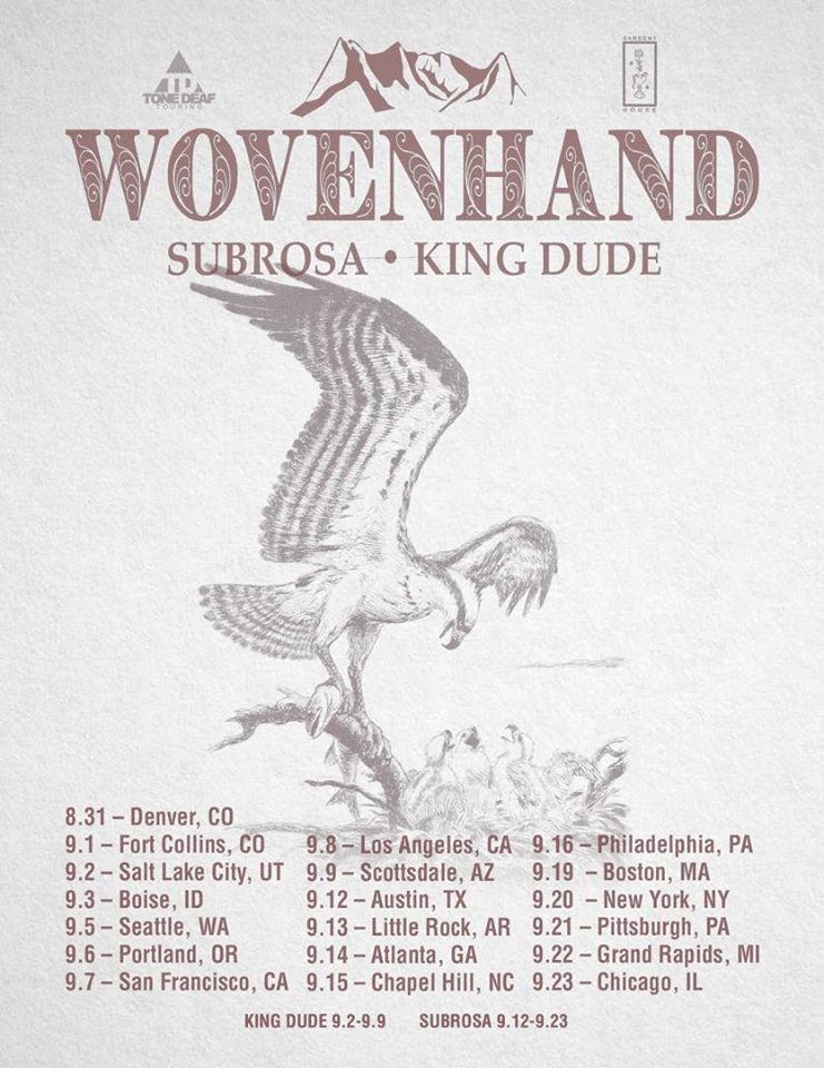 Wovenhand touring with SubRosa
