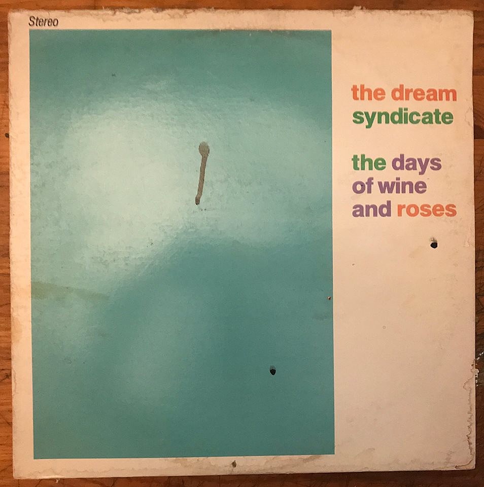 Dream Syndicate Wine Roses