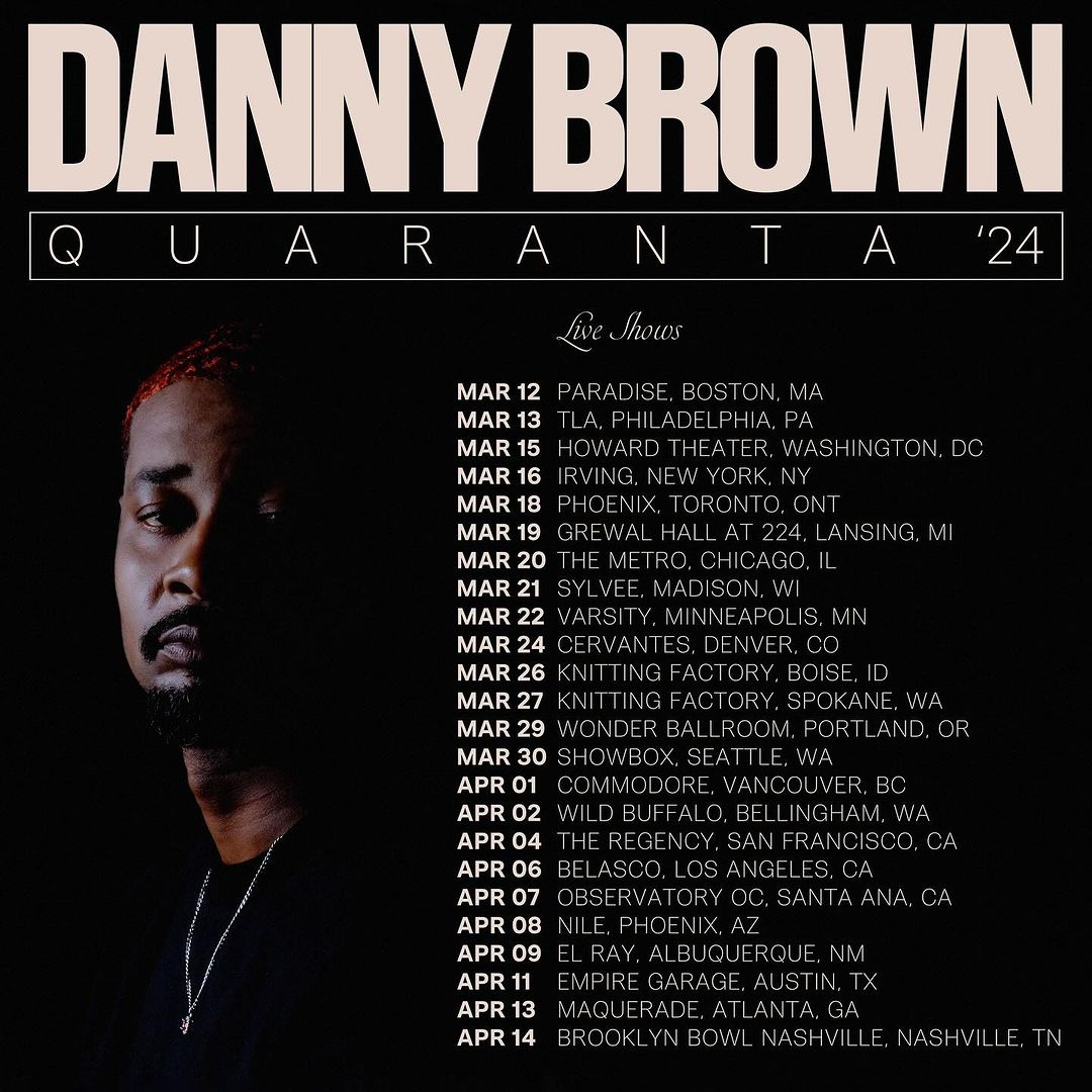 Danny Brown Quaranta tour